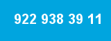 922 938 39 11